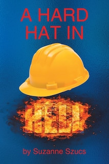 Front cover_A Hard Hat in Hell