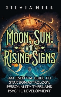 Front cover_Moon, Sun, and Rising Signs