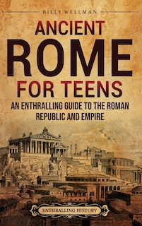 Couverture_Ancient Rome for Teens