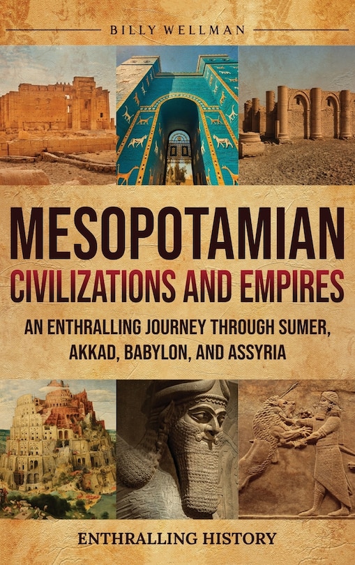 Front cover_Mesopotamian Civilizations and Empires