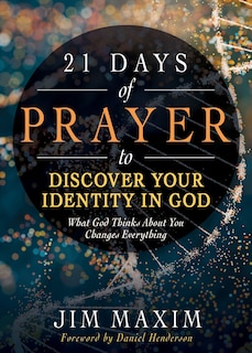 Front cover_21 Days of Prayer to Discover Your Identity in God