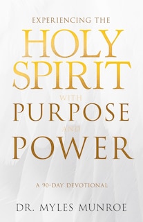 Front cover_Experiencing the Holy Spirit with Purpose and Power