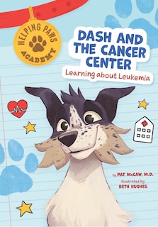 Couverture_Dash and the Cancer Center