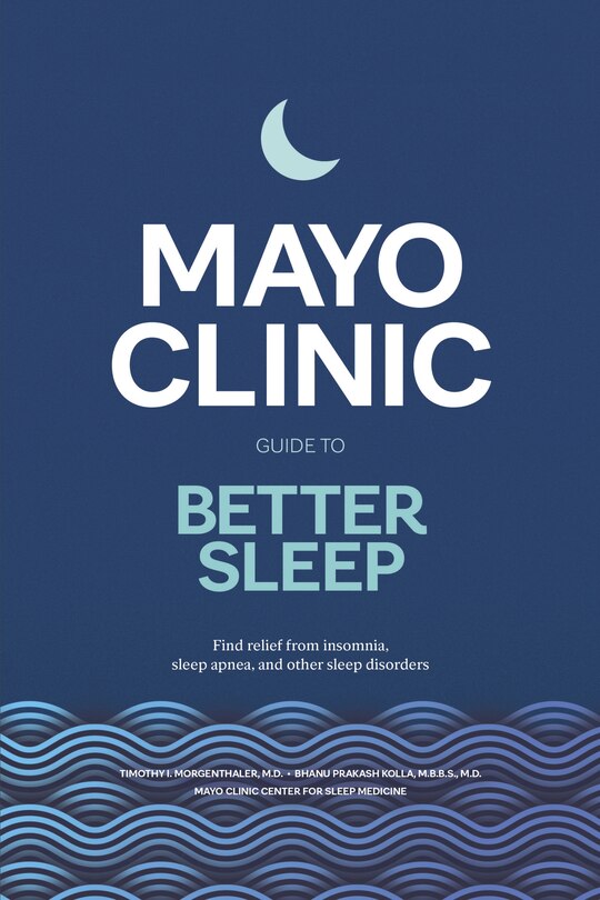 Front cover_Mayo Clinic Guide to Better Sleep