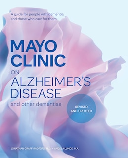 Front cover_Mayo Clinic on Alzheimer’s Disease and Other Dementias, Revised and Updated