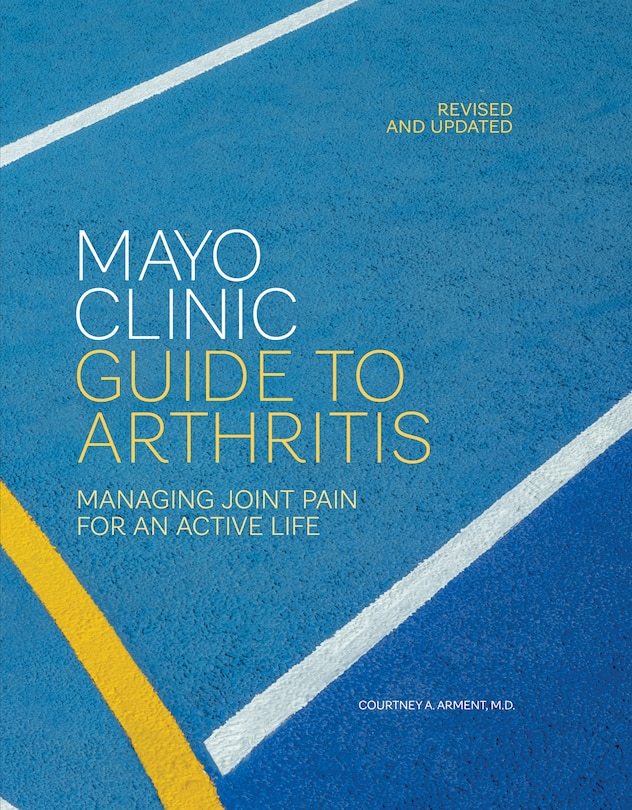 Front cover_Mayo Clinic Guide to Arthritis, Revised and Updated