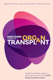 Front cover_Mayo Clinic Guide to Organ Transplant