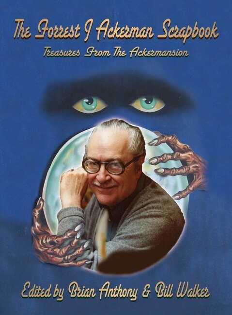 Front cover_The Forrest J Ackerman Scrapbook (hardback)