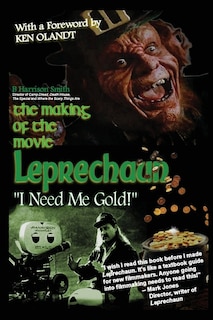 The Making of the Movie Leprechaun - I Need Me Gold!