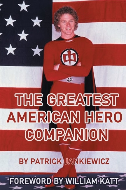 Couverture_The Greatest American Hero Companion