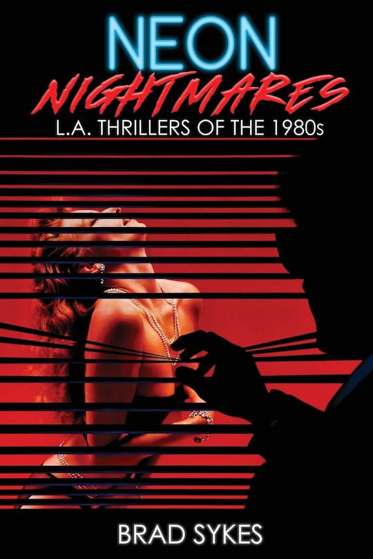 Front cover_Neon Nightmares - L.A. Thrillers of the 1980s