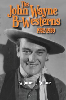 Couverture_John Wayne B-Westerns 1932-1939
