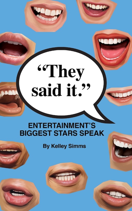 Front cover_They Said It - Entertainment's Biggest Stars Speak (hardback)