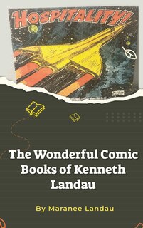 Front cover_The Wonderful Comic Books of Kenneth Landau (hardback)