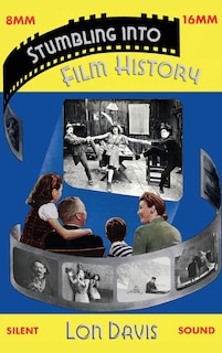 Couverture_Stumbling into Film History (hardback)