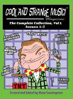 Couverture_Cool and Strange Music! Magazine - The Complete Collection, Vol. 1, Issues 1-7 (hardback)