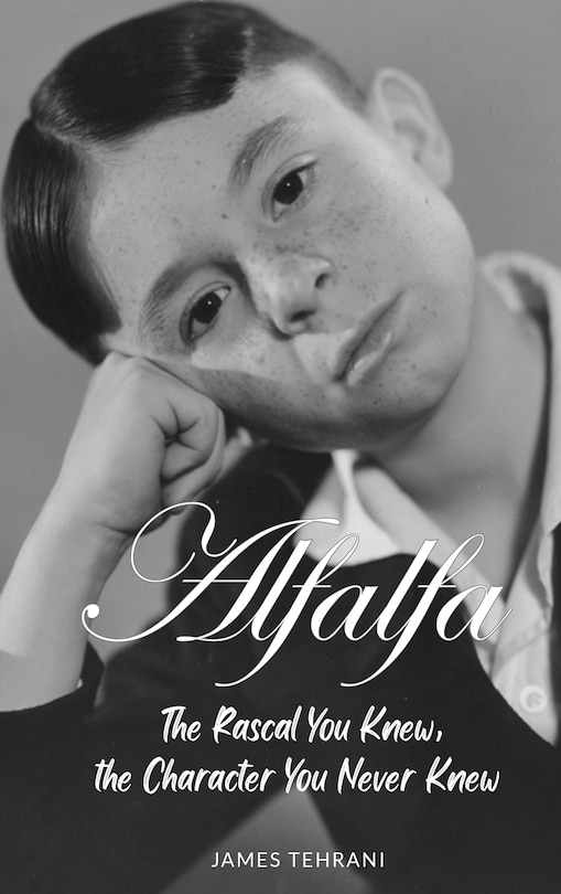 Couverture_Alfalfa - The Rascal You Knew, the Character You Never Knew