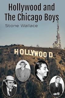 Couverture_Hollywood and the Chicago Boys