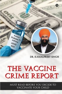 Front cover_The Vaccine Crime Report