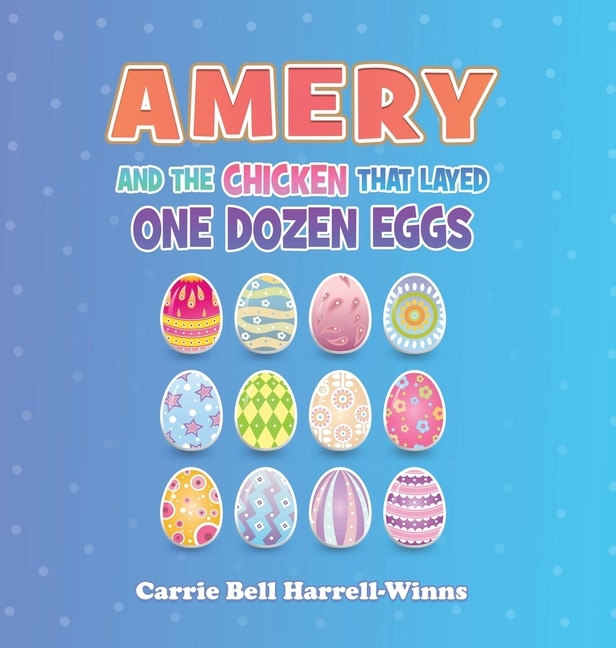 Front cover_Amery And The Chicken That Layed One Dozen Eggs