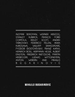 Front cover_Ingmar Bergman, Werner Herzog, Stanley Kubrick, Francis Ford Coppola, Ridley Scott, Andrei Tarkovsky, Federico Fellini, Akira Kurosawa, William Shakespeare, Fyodor Dostoyevsky, Franz Kafka, Heinrich Boll, Hermann Hesse, Albert Einstein, Friedrich Nietzsch