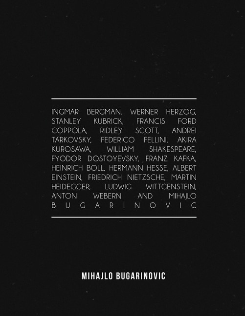 Front cover_Ingmar Bergman, Werner Herzog, Stanley Kubrick, Francis Ford Coppola, Ridley Scott, Andrei Tarkovsky, Federico Fellini, Akira Kurosawa, William Shakespeare, Fyodor Dostoyevsky, Franz Kafka, Heinrich Boll, Hermann Hesse, Albert Einstein, Friedrich Nietzsch