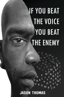 Front cover_If you beat the voice, you beat the Enemy!