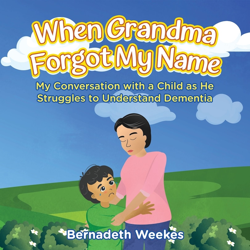 Front cover_When Grandma Forgot my Name