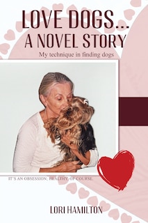 Front cover_Love Dogs... A Novel Story
