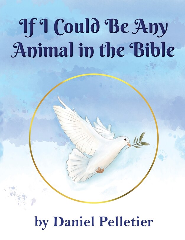 Front cover_If I Could Be Any Animal in the Bible