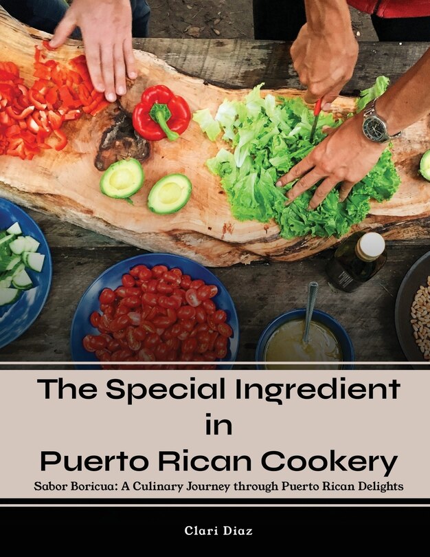 Front cover_The Special Ingredient in Puerto Rican Cookery