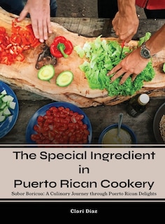 Front cover_The Special Ingredient in Puerto Rican Cookery