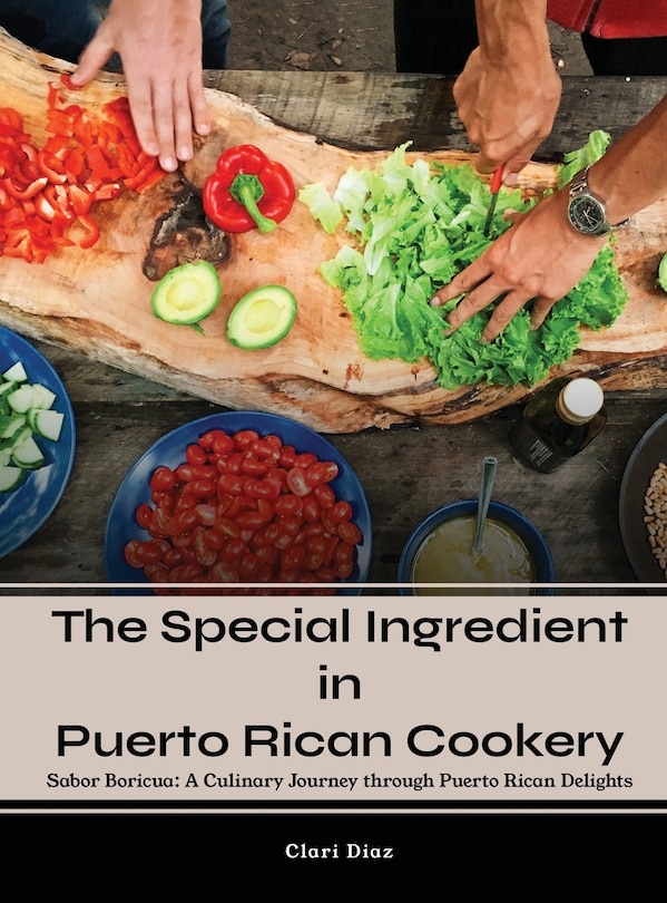 Front cover_The Special Ingredient in Puerto Rican Cookery