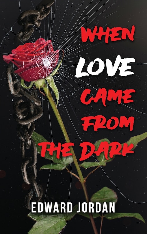 Front cover_When Love Came From The Dark
