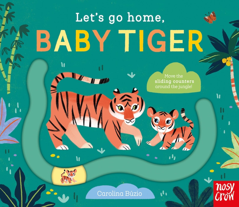 Front cover_Let's Go Home, Baby Tiger