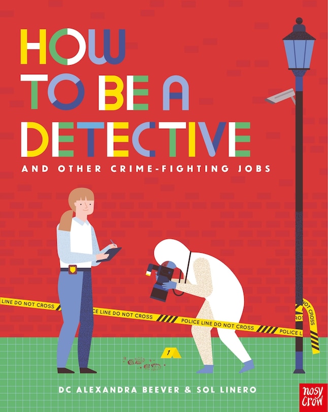 Front cover_How to Be a Detective and Other Crime-Fighting Jobs