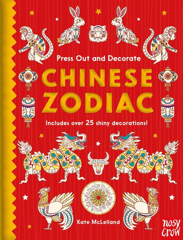 Couverture_Press Out and Decorate: Chinese Zodiac