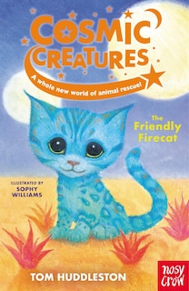 Couverture_Cosmic Creatures: The Friendly Firecat
