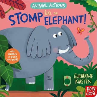 Front cover_Animal Actions: Stomp Like an Elephant