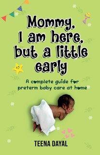 Front cover_Mommy, I am here, but a little early