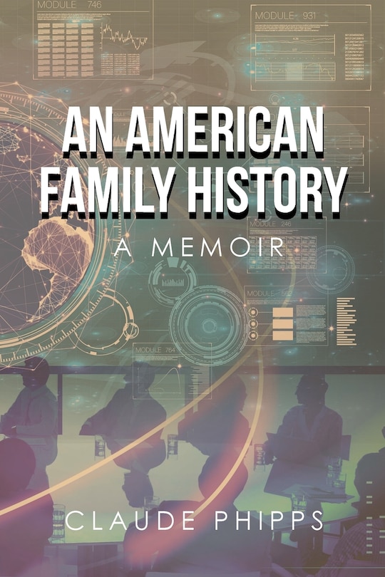 An American Family History: A Memoir