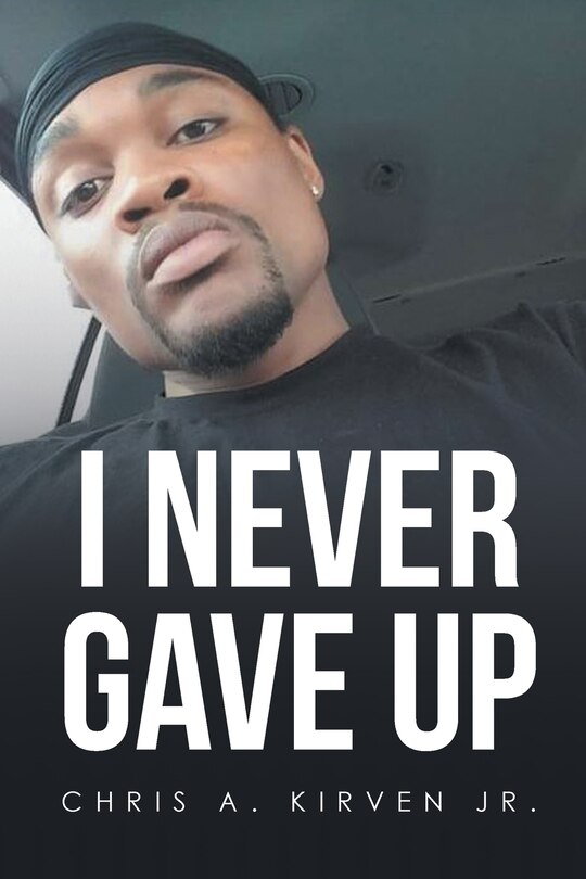 Front cover_I Never Gave Up