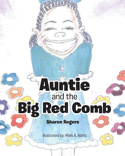 Front cover_Auntie and the Big Red Comb