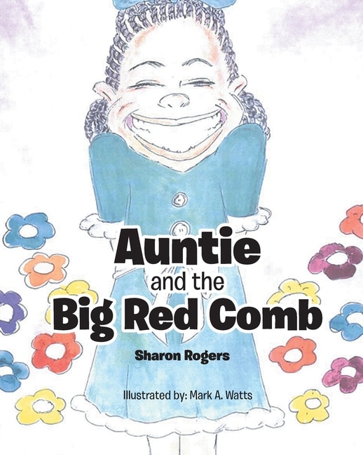 Front cover_Auntie and the Big Red Comb