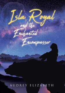 Couverture_Isla Royal and the Enchanted Encompasser