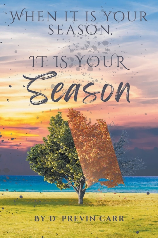 Front cover_When It Is Your Season, It Is Your Season