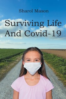 Front cover_Surviving Life And Covid-19
