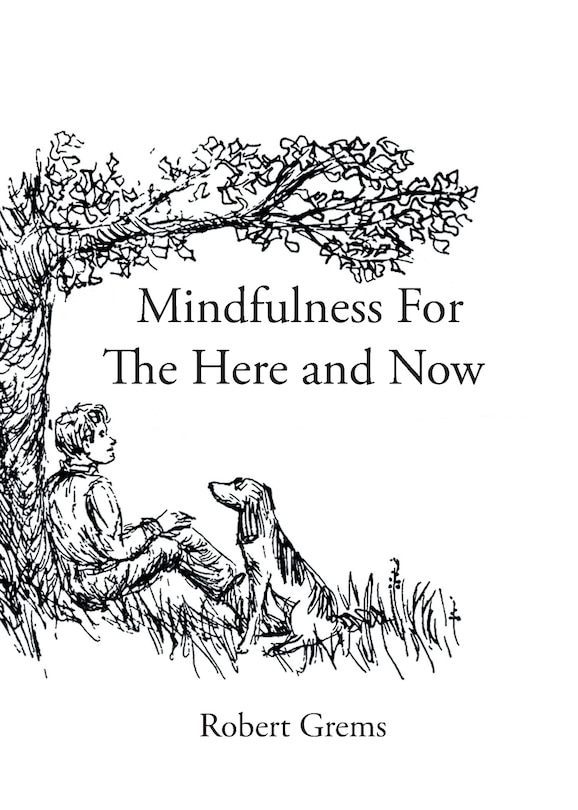 Front cover_Mindfulness For The Here and Now