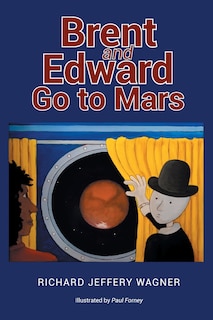 Couverture_Brent and Edward Go to Mars