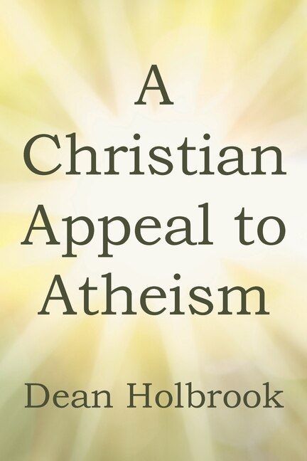 Front cover_A Christian Appeal to Atheism